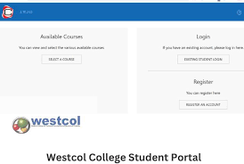 Understanding the Westcol Student Portal: Your Gateway to Academic Success