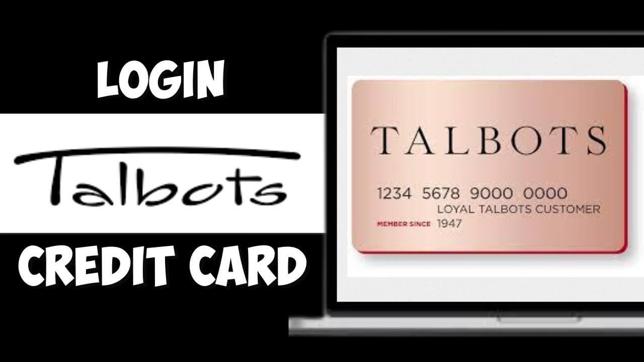 Talbots Credit Card Login: A Complete Guide to Accessing Your Account Online
