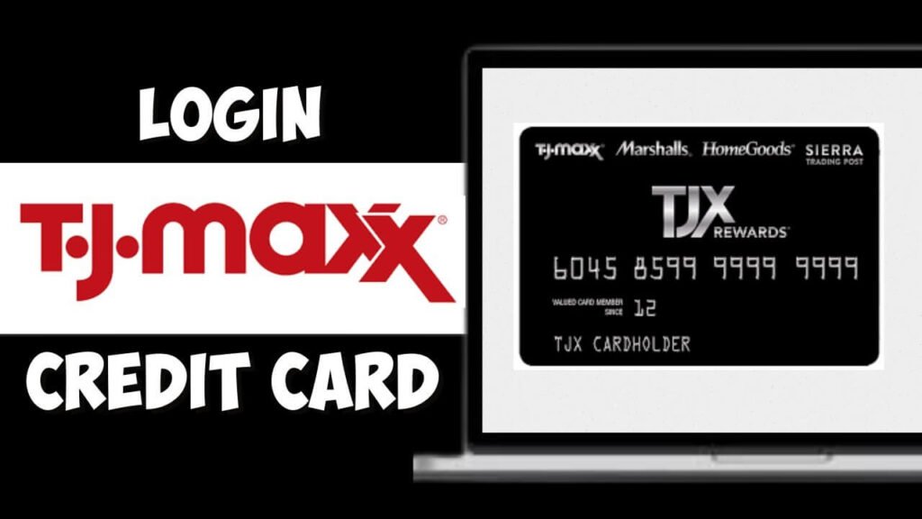 TJ Maxx Credit Card Login: A Complete Guide